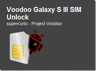 voodoo galaxy s3 sim unlock - unpocogeek.com