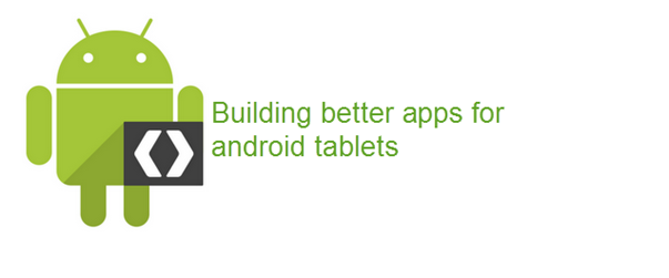 building better android apps for tablets - unpocogeek.com