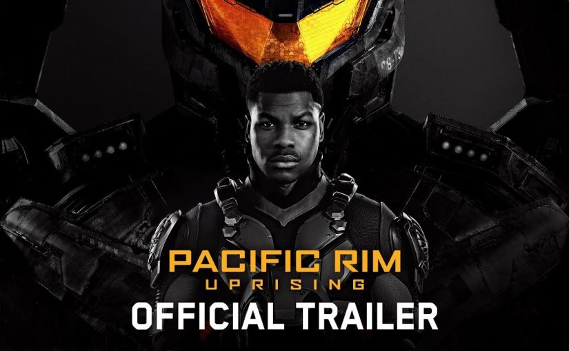 Pacific Rim Uprising, primer trailer oficial