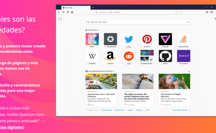 Firefox Quantum, el más rápido de Mozilla al momento